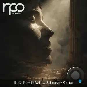 Rick Pier O'Neil - A Darker Shine (2026)