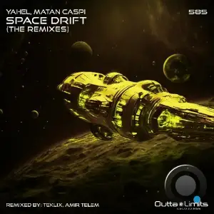 Yahel, Matan Caspi - Space Drift (The Remixes) (2026)