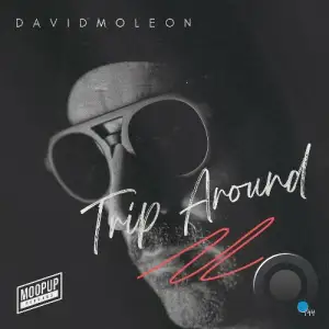 David Moleon - Trip Around (2026)