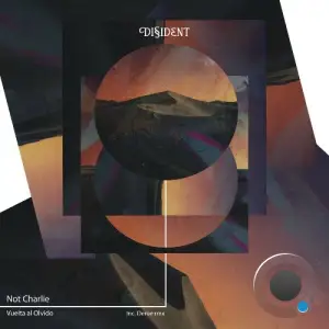 Not Charlie - Vuelta Al Olvido (2026)