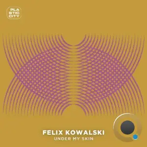 Felix Kowalski - Under My Skin (2026)