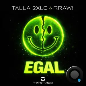 Talla 2xlc & Rraw! - Egal (2026)