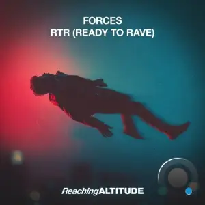 Forces - RTR (Ready To Rave) (2026)