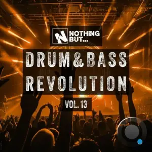 Nothing But... Drum & Bass Revolution, Vol. 13 (2026)