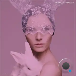 Chillout & Lofi Vibes 2026 (2026)