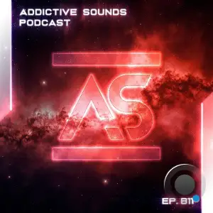 Addictive Sounds - Addictive Sounds Podcast 811 (2026-02-05)