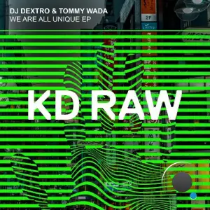 DJ Dextro, Tommy Wada - We Are All Unique (2026)