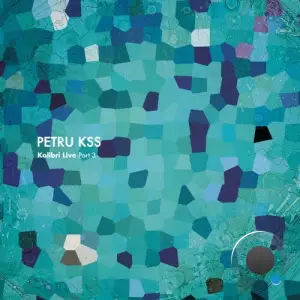 PETRU KSS - Kolibri Live Part 3 (2026)