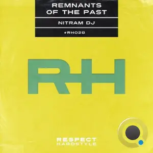 Nitram DJ - Remnants Of The Past (2026)