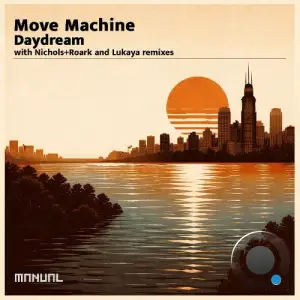 Move Machine - Daydream (2026)