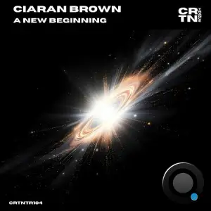 Ciaran Brown - A New Beginning (2026)