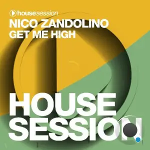 Nico Zandolino - Get Me High (2026)