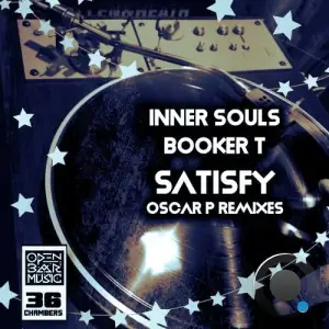 Inner Souls x Booker T - Satisfy (Oscar P Mixes) (2026)