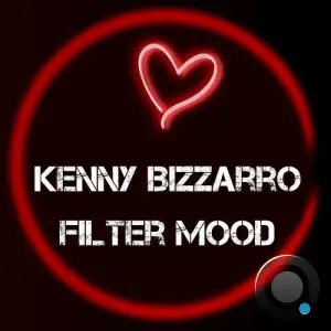 Kenny Bizzarro - Filter Mood (2026)