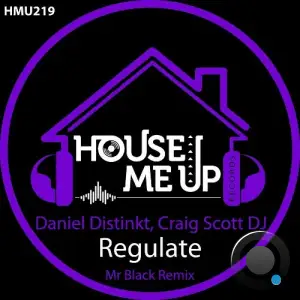 Daniel Distinkt & Craig Scott DJ - Regulate (Mr Black Remix) (2026)
