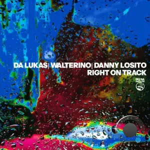 Da Lukas x Walterino x Danny Losito - Right On Track (2026)