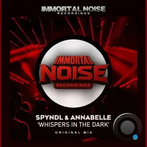 Spyndl and ANNABELLE - Whispers In The Dark (2026)