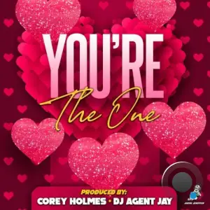 Corey Holmes x DJ Agent Jay - You're The One (2026)