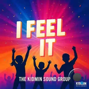 The KidMin Sound Group feat. Roy Jazz Grant - I Feel It (2026)