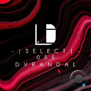 Dvrandal - Drone Select Episode 055 (2026-02-07)