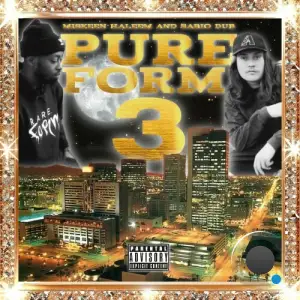 Miskeen Haleem - Pure Form 3 (2026)