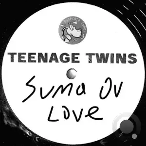 Teenage Twins - Suma Ov Love (2026)