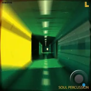 HiWstre - Soul Percussion (2026)