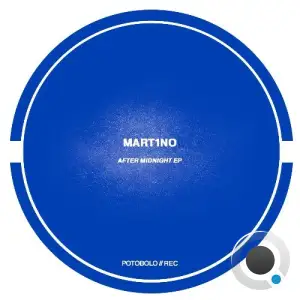 Mart1no - After Midnight (2026)