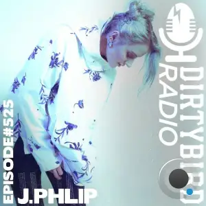 J.Phlip - Dirtybird Radio 525 (2026-02-09)