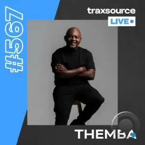 Themba - Traxsource Live! 567 (2026-02-10)