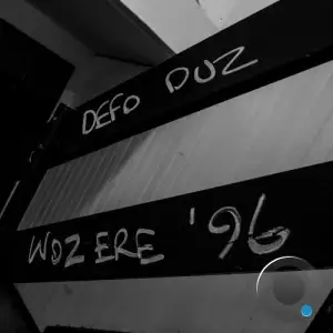 Defo Duz - Woz Ere '96 (2026)