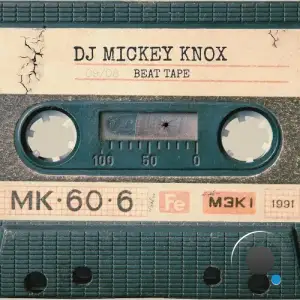 DJ Mickey Knox - Beat Tape (2026)