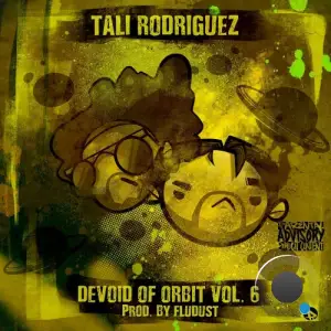 Tali Rodriguez X Flu - Devoid of Orbit Volume 6 (2026)