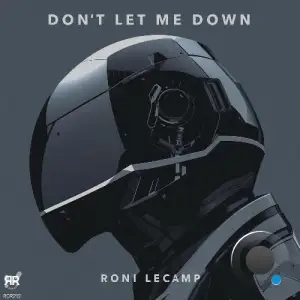 Roni Lecamp - Don't Let Me Down (2026)