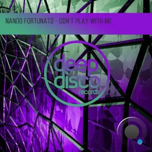 Nando Fortunato - Don't Play With Me (2026)