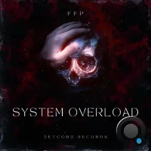 FFP - System Overload (2026)