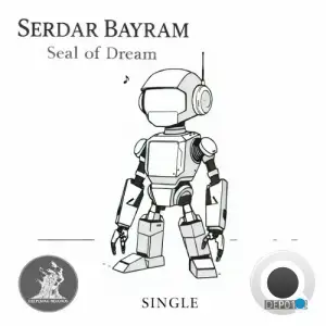 Serdar Bayram - Seal of Dream (2026)