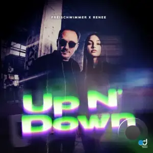 Freischwimmer x Renee - Up N' Down (2026)