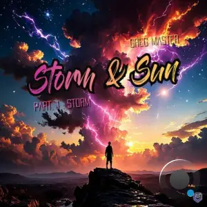 Greg Master - Storm & Sun (Part.1 Storm) (2026)