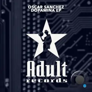 Oscar Sanchez - Dopamina (2026)