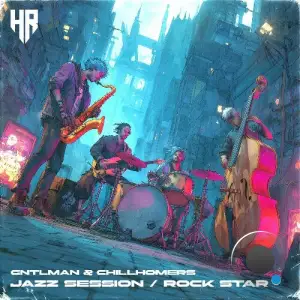 GNTLMAN & Chillhomers - Jazz Session / Rock Star (2026)