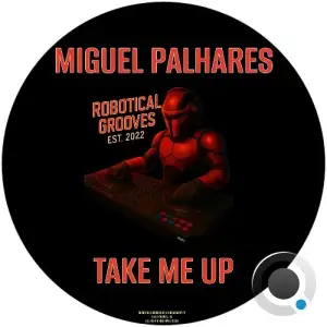Miguel Palhares - Take Me Up (2026)