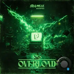 Bons - Overload / Paralyzed (2026)