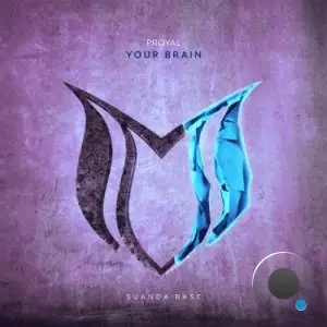 Proyal - Your Brain (2026)