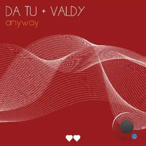 DA TU & Valdy - Anyway (2026)