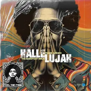 Frank Amodo x The Barefoot Ninja - Hallelujah (2026)