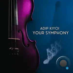 Adip Kiyoi - Your Symphony (2026)