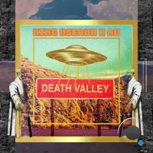 Au X King Oseaun - Death Valley (2026)