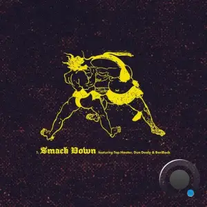 Chef Bogey - Smack Down Feat. Top Hooter, Dun Dealy & BoriRock (2026)