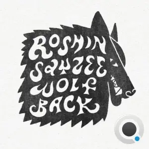 Roshin X Sayzee - Wolf Back (2026)